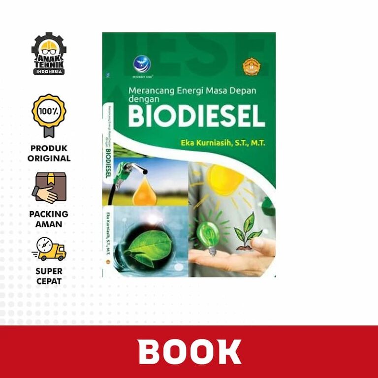 Buku Merancang Energi Masa Depan dengan Biodiesel