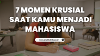 7 Momen Krusial Saat Kamu Menjadi Mahasiswa