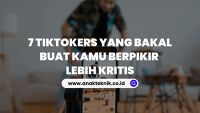 7 TikTokers yang Bakal Buat Kamu Berpikir Lebih Kritis