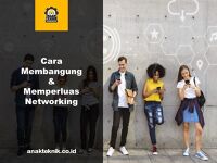 6 Cara Membangun dan Memperluas Networking Selama Kuliah