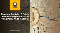 Revolusi Digital: 10 Fakta Seru tentang Blockchain yang Perlu Anda Ketahui