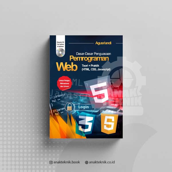 Dasar-dasar Penguasaan Pemrograman Web: Teori + Praktik (HTML, CSS ...