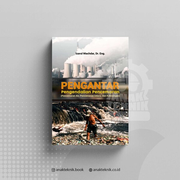 Buku Pengantar Pengendalian Pencemaran: Pencemaran Air; Pencemaran